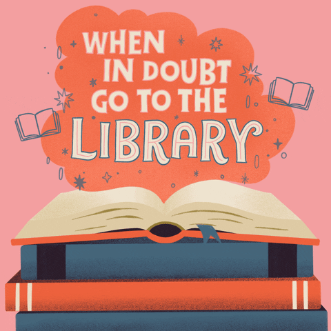 A stack of books with an animated cloud that reads 'When in doubt go to the library' above it