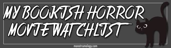 My Bookish Horror Movie Watchlist