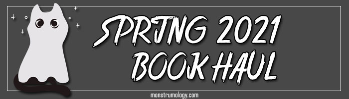 Spring 2021 Book Haul