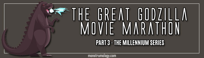 The Great Godzilla Movie Marathon: Part 3 ? The Millennium Series