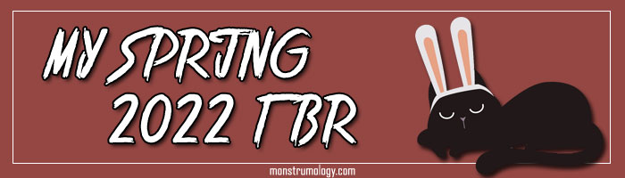 My Spring 2022 TBR