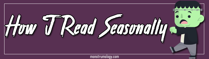 How I Read Seasonally