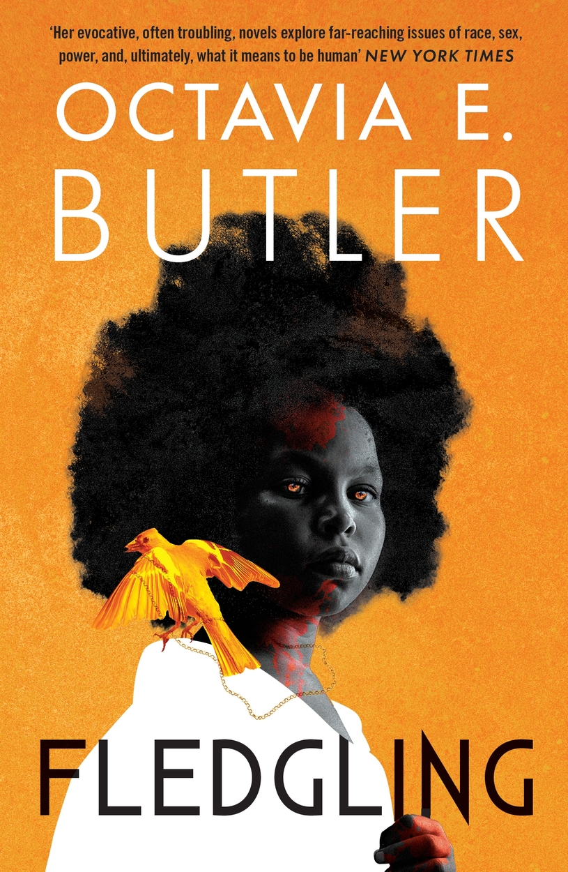 Book cover for 'Fledgling' by Octavia E Butler. A young Black girl with natural hair stands against an orange background with an orange bird on her shoulder.