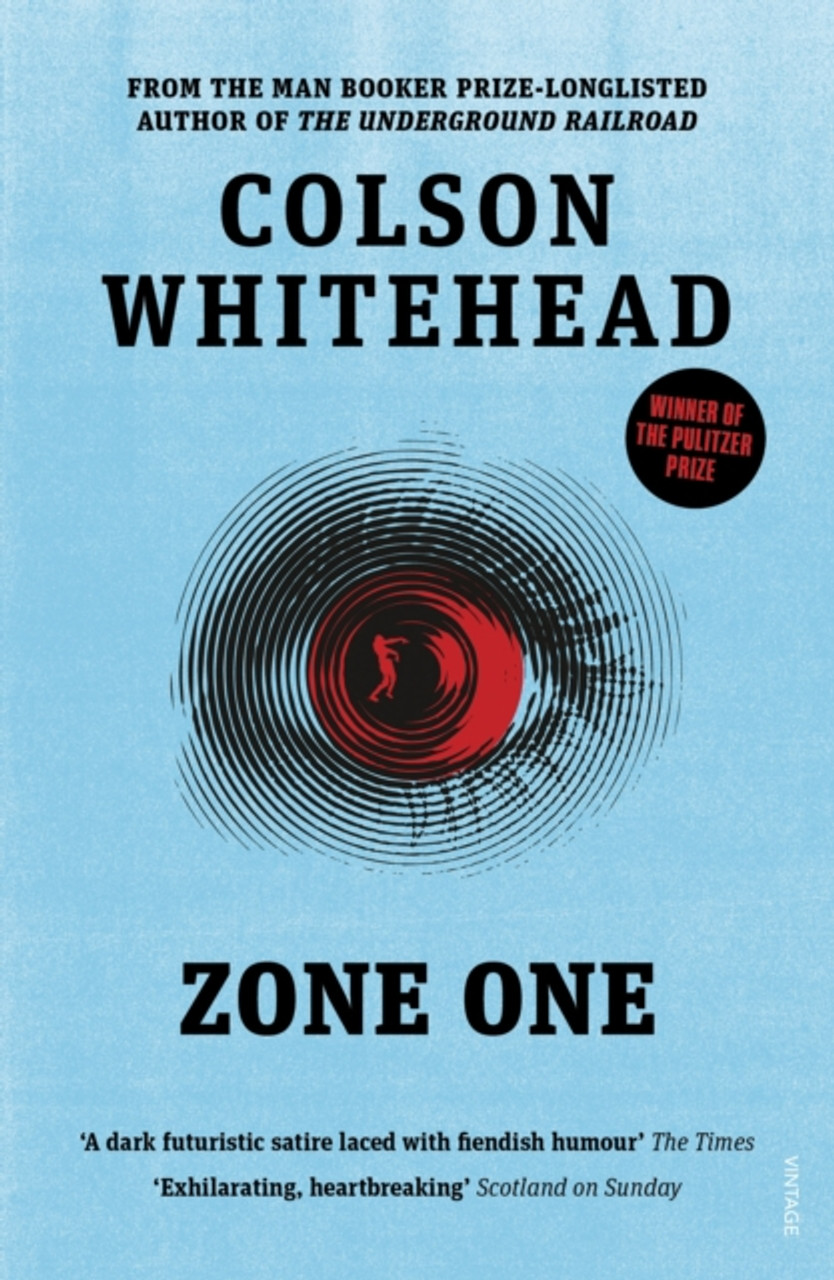 Book cover for 'Zone One' by Colson Whitehead. A stylised eye with a red iris is shown against a blue background. A shambling zombie can be seen in the pupil of the eye.